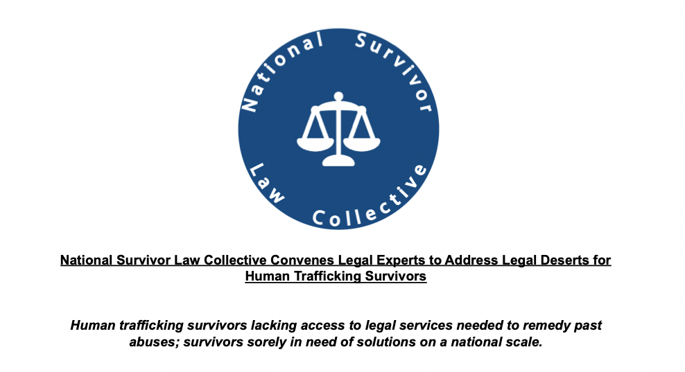 National Survivor Law Collective Convenes Legal Experts to Address Legal Deserts for Human Trafficking Survivors